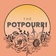 The Potpourri