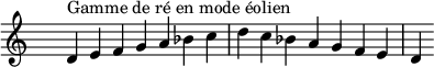 
\relative c' { 
  \clef treble \time 7/4 \hide Staff.TimeSignature d4^\markup { Gamme de ré en mode éolien } e f g a bes c d c bes a g f e d
}
