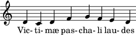 
\version "2.18.2"
\header {
  tagline = ##f
}
\score {
  \new Staff \with {
    \remove "Time_signature_engraver"
    \override Staff.TimeSignature.stencil = ##f

  }
<<
  \relative c' {
    \key c \major
    \time 10/4
    \autoBeamOff

     %%% [[Antienne]] Vic- ti- mæ pas- cha- li lau- des et choral
     
     s4 d4 c d f g f e d

  }

  \addlyrics {
     Vic- ti- mæ pas- cha- li lau- des 
  }% Christ lag in To- des Ban- - den.
>>
  \layout {
    \context {
      \remove "Metronome_mark_engraver"
    }
  }
  \midi {  }
}
