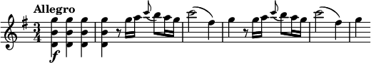 
\relative c''' {
  \tempo "Allegro"
  \key g \major
  \time 3/4
  <g b, d,>4\f q q |
  q4 r8 g16 a \appoggiatura c8 b a16 g |
  c2( fis,4) |
  g4 r8 g16 a \appoggiatura c8 b a16 g |
  c2( fis,4) |
  g4
}
