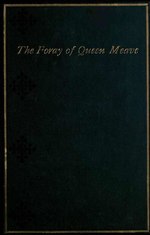 Thumbnail for File:The foray of Queen Meave - and other legends of Ireland's heroic age (IA forayofqueenmeav00deveiala).pdf