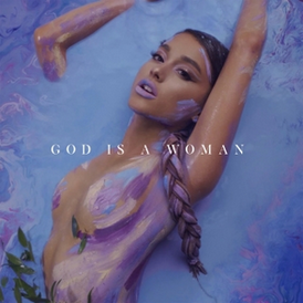 Обложка сингла Арианы Гранде «God Is a Woman» (2018)