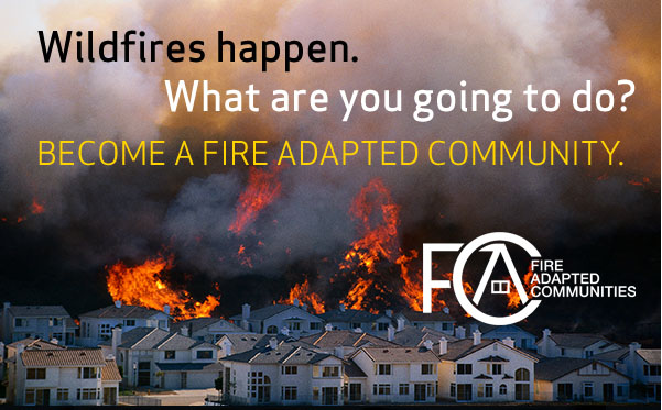 Fire Adapted Communities