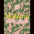 "Mediterra: Recipes from the Islands and Shores of the Mediterranean" by Ben Tish (Bloomsbury, $35)