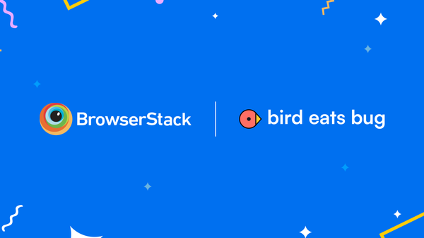 BrowserStack acquires Bird Eats Bug, launches Bug Capture