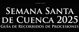 Guia de procesiones. Semana Santa Cuenca 2025