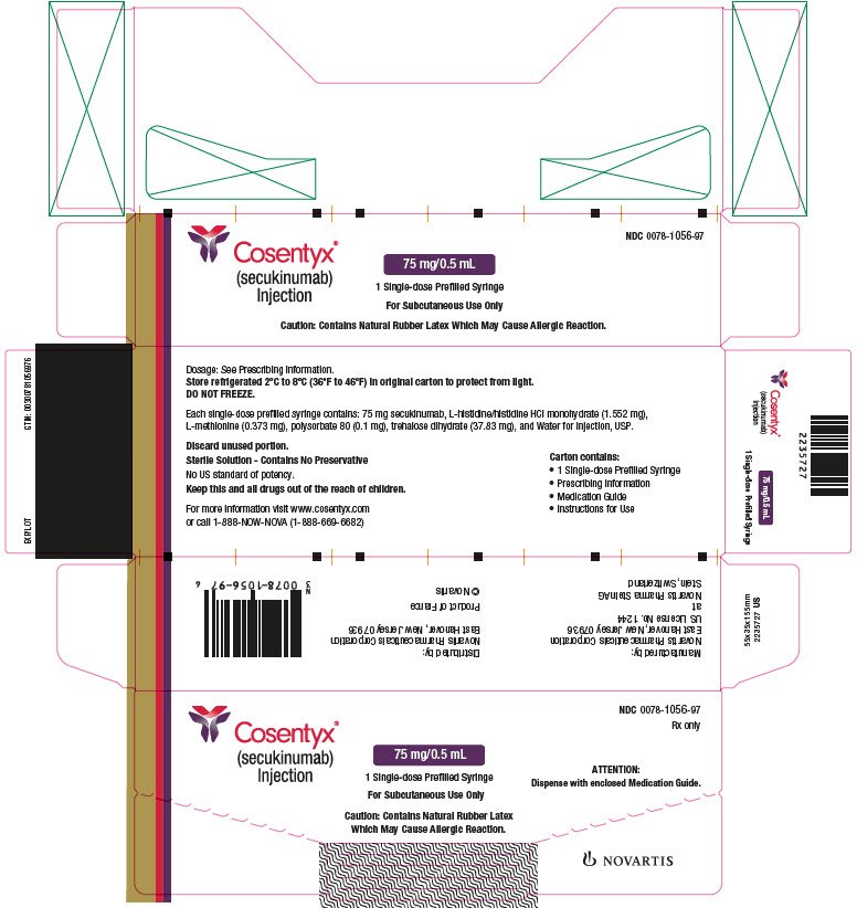 PRINCIPAL DISPLAY PANEL
								NDC 0078-1056-97
								Cosentyx®
								(secukinumab)
								Injection
								75 mg/0.5 mL
								1 Single-dose Prefilled Syringe
								For Subcutaneous Use Only
								Caution: Contains Natural Rubber Latex
								Which May Cause Allergic Reaction.
								ATTENTION:
								Dispense with enclosed Medication Guide.
								NOVARTIS