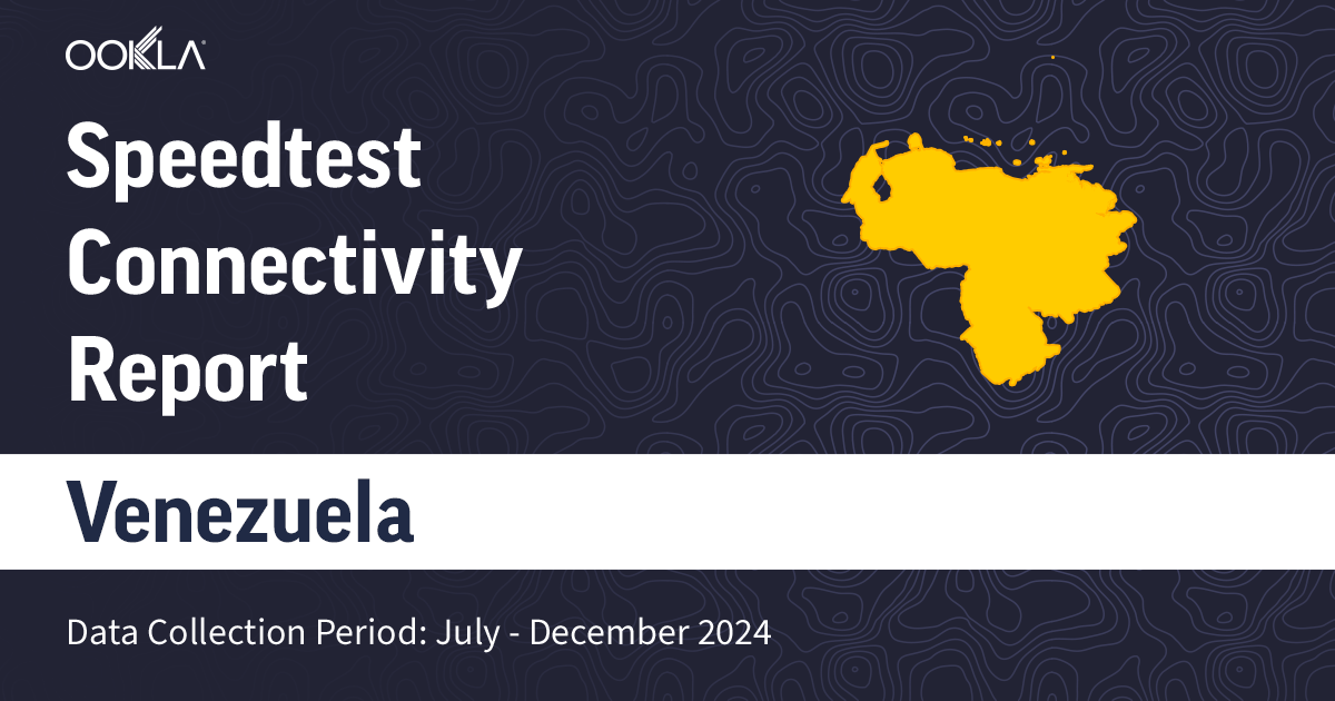 Venezuela - Connectivity Report