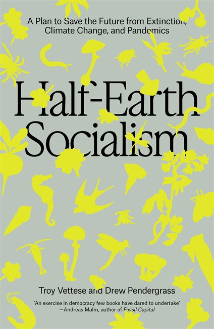 Half-Earth Socialism