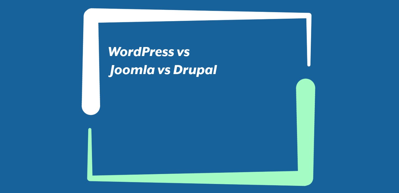 WordPress vs Joomla vs Drupal