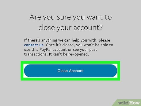 Step 7 Click Close Account to permanently close the account.